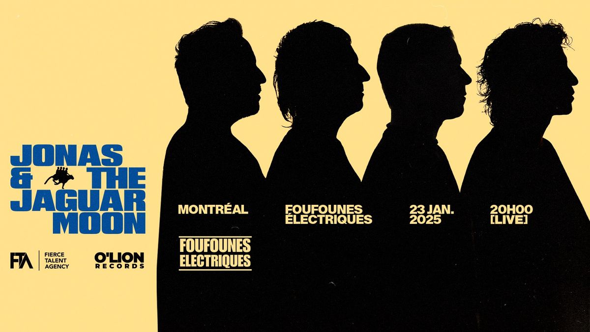 Jonas & the Jaguar Moon - Lancement aux Foufounes \u00c9lectriques