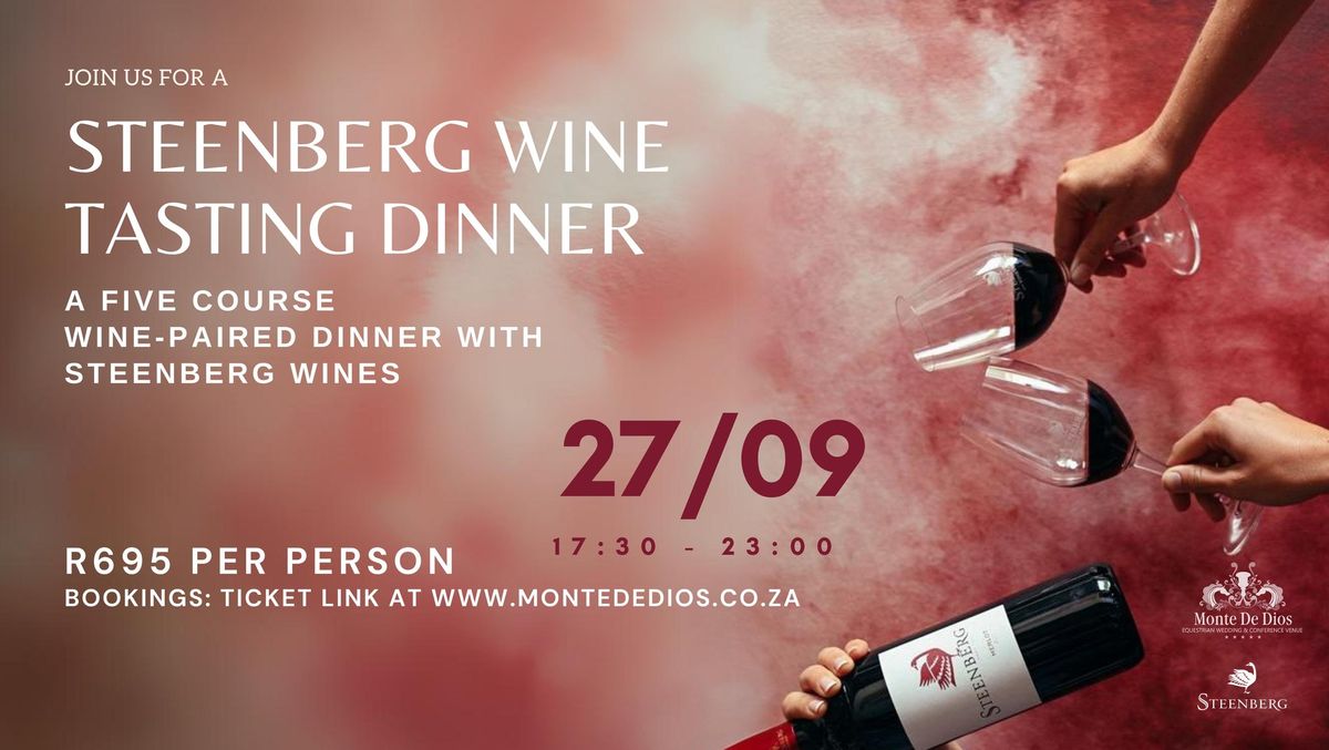 Monte de Dios and Steenberg Wine Paired Dinner 