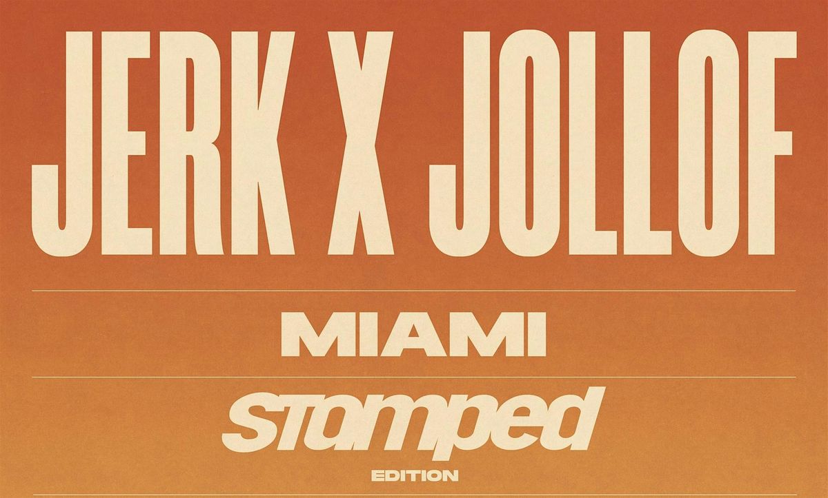 Jerk x Jollof: Miami Pool (STAMPED Edition)