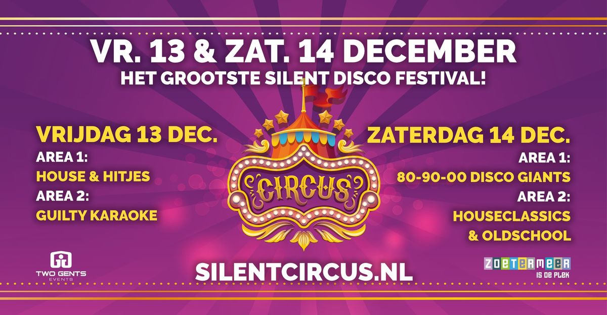 Silent Circus festival - 13 & 14 dec 2024