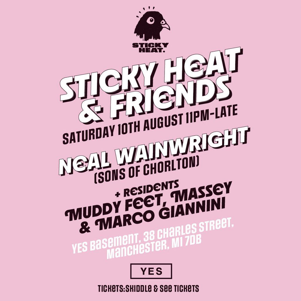 Sticky Heat & Friends w\/ Neal Wainwright (Sons of Chorlton)