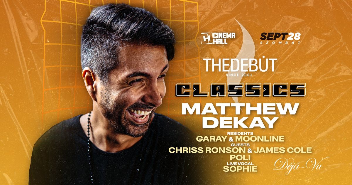 MATTHEW DEKAY \u25cf The Debut Classics 