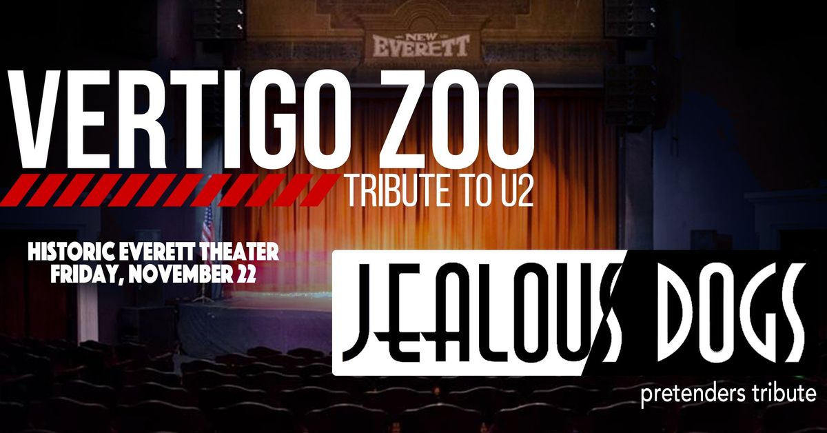 VERTIGO ZOO:TRIBUTE TO U2 + JEALOUS DOGS: TRIBUTE TO THE PRETENDERS