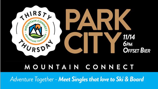 UTAH | Singles Thirsty Thursday in Park City