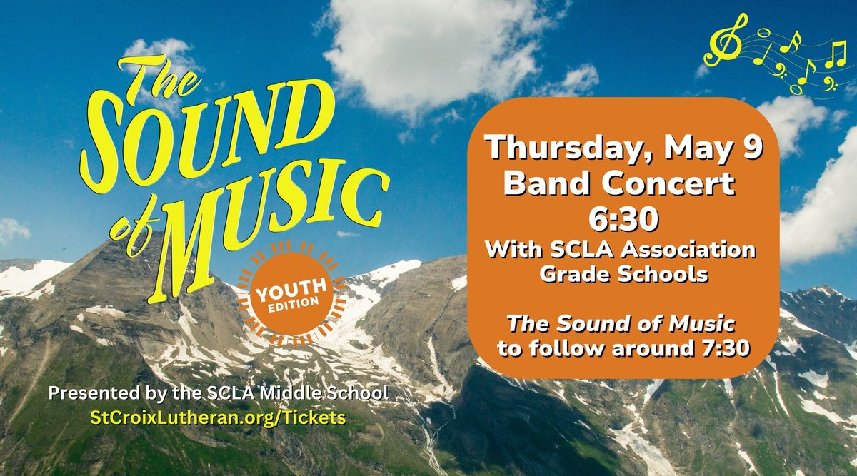 Middle School Band Concert and The Sound of Music