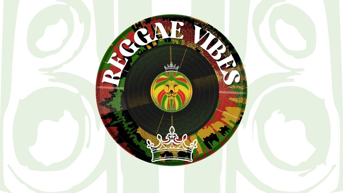 Reggae Vibes @ The Crown 