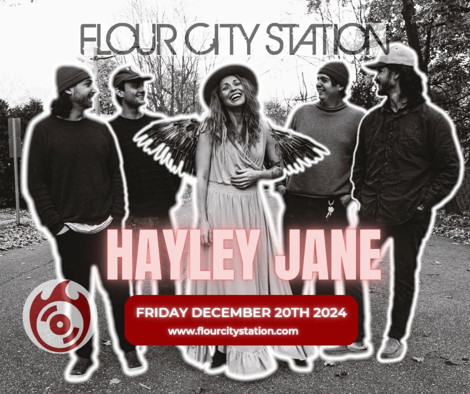 HAYLEY JANE - Flour City Station 