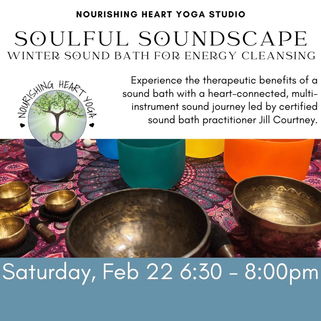 Soulful Soundscape: Winter Sound Bath for Energetic Cleansing