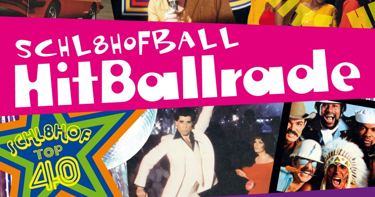 Schl8hofball "Hitballrade" Live: The Lollypops, Spiceboys Djs: Djini Godez & Dj Andryx 