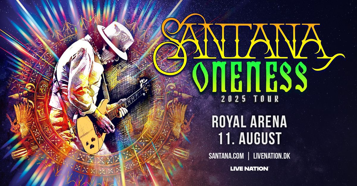 Santana - Oneness Tour 2025\/ Royal Arena 11. august 