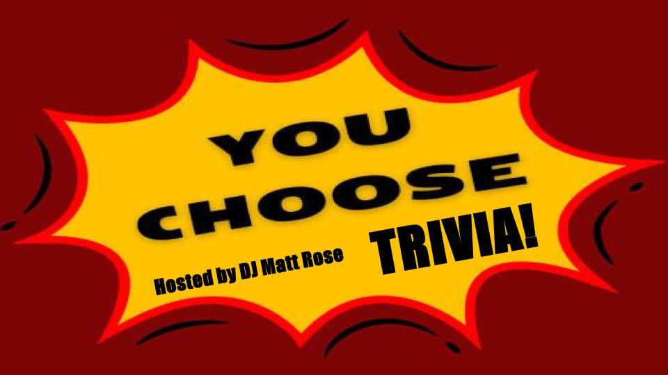 You Choose Trivia!