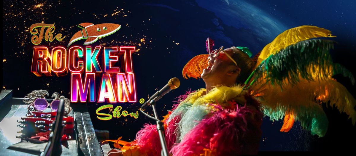 The Rocket Man Show - Fort Myers