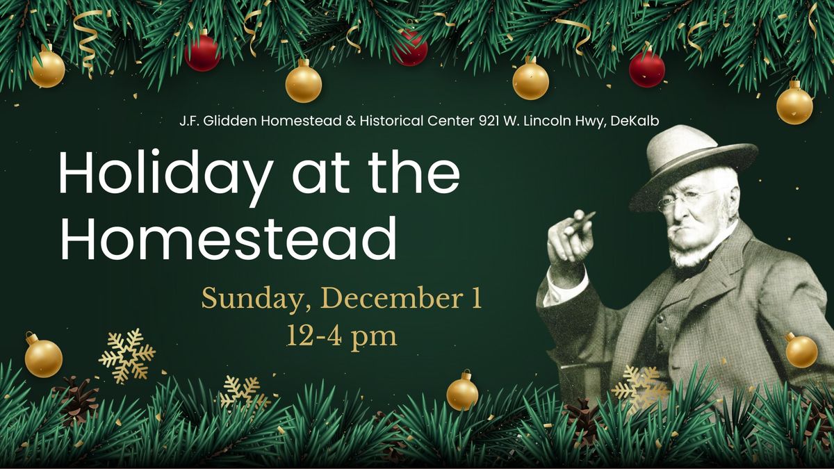 Holiday at the Homestead Open House