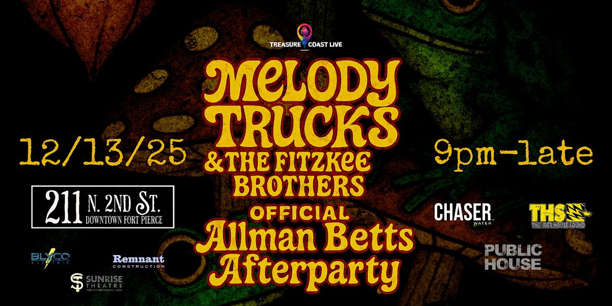 Melody Trucks & The Fitzkee Brothers OFFICIAL Allman Betts Afterparty