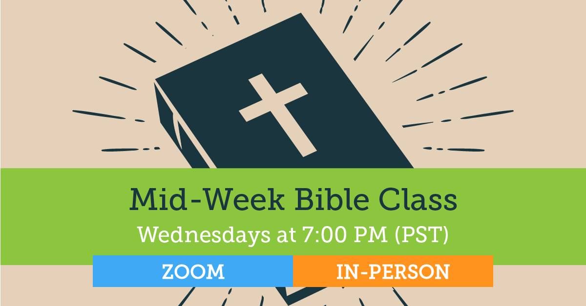 Mid-Week Bible Class