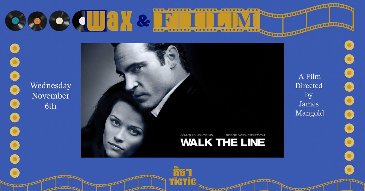 Wax & Film | Walk The Line