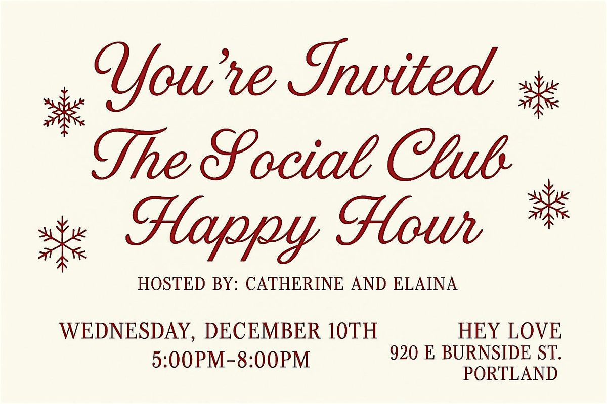 The Social Club: Holiday Happy Hour Edition