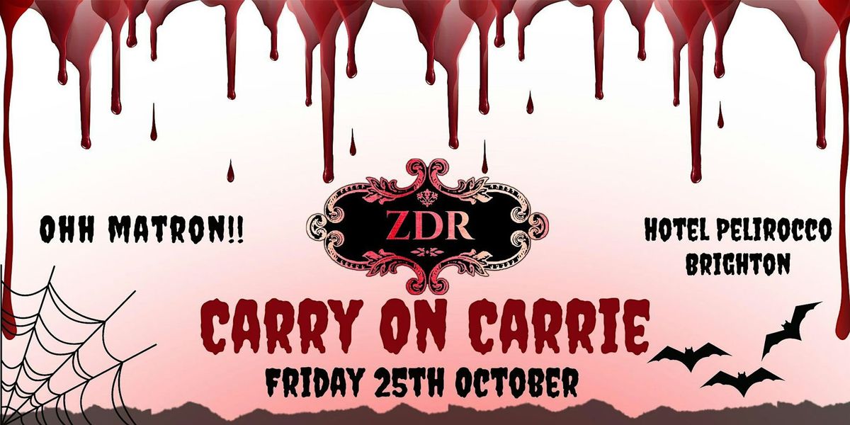 ZDR - Carry on Carrie!