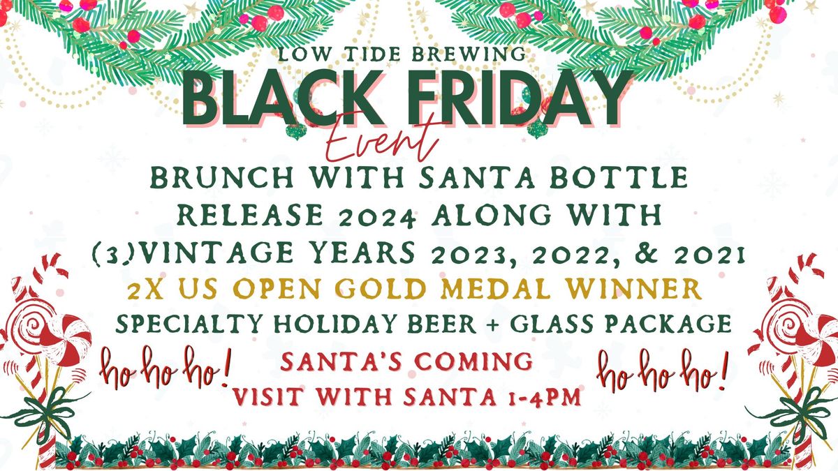 Black Friday: Brunch w\/ Santa Release