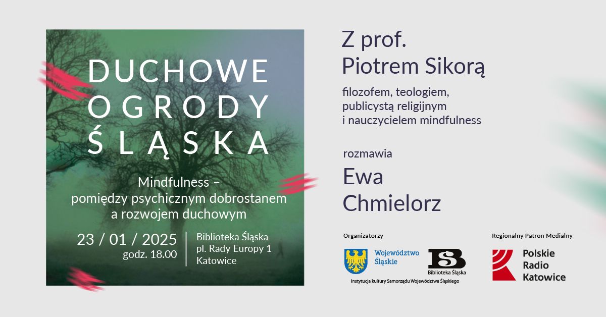 Duchowe Ogrody \u015al\u0105ska \u2013 spotkanie z prof. Piotrem Sikor\u0105