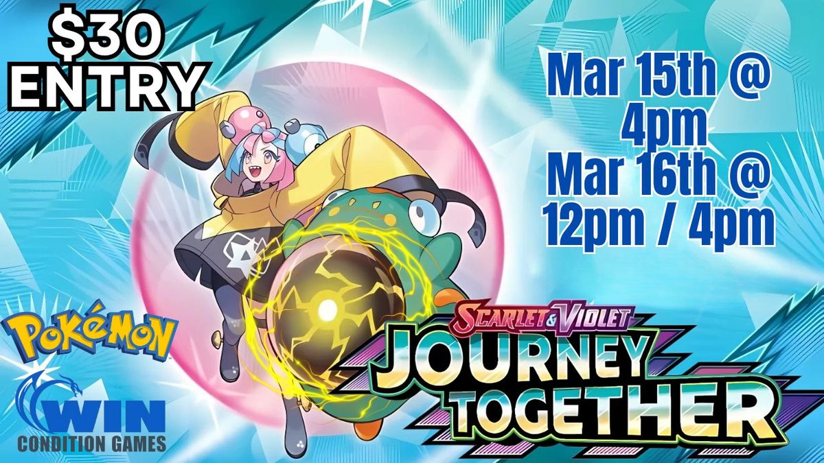 WCG PKMN Journey Together Prerelease! March 15th\/16th