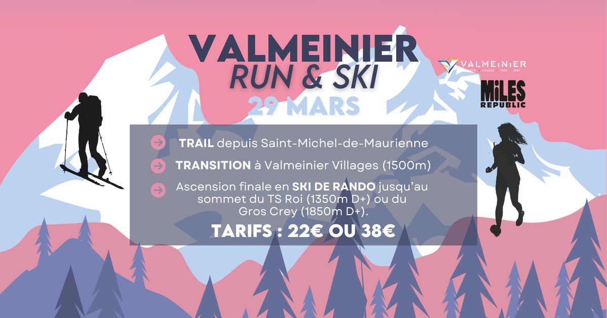 Valmeinier Run & Ski - course combin\u00e9e Trail \/ Ski de rando