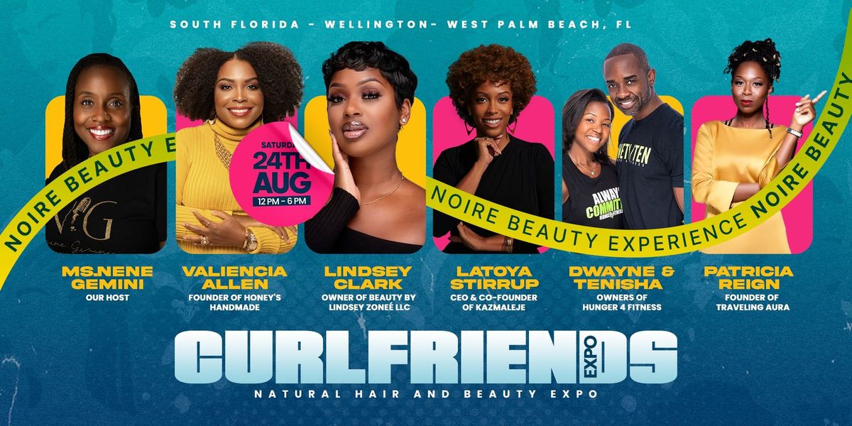 Curlfriends Expo | Natural Hair + Beauty Expo