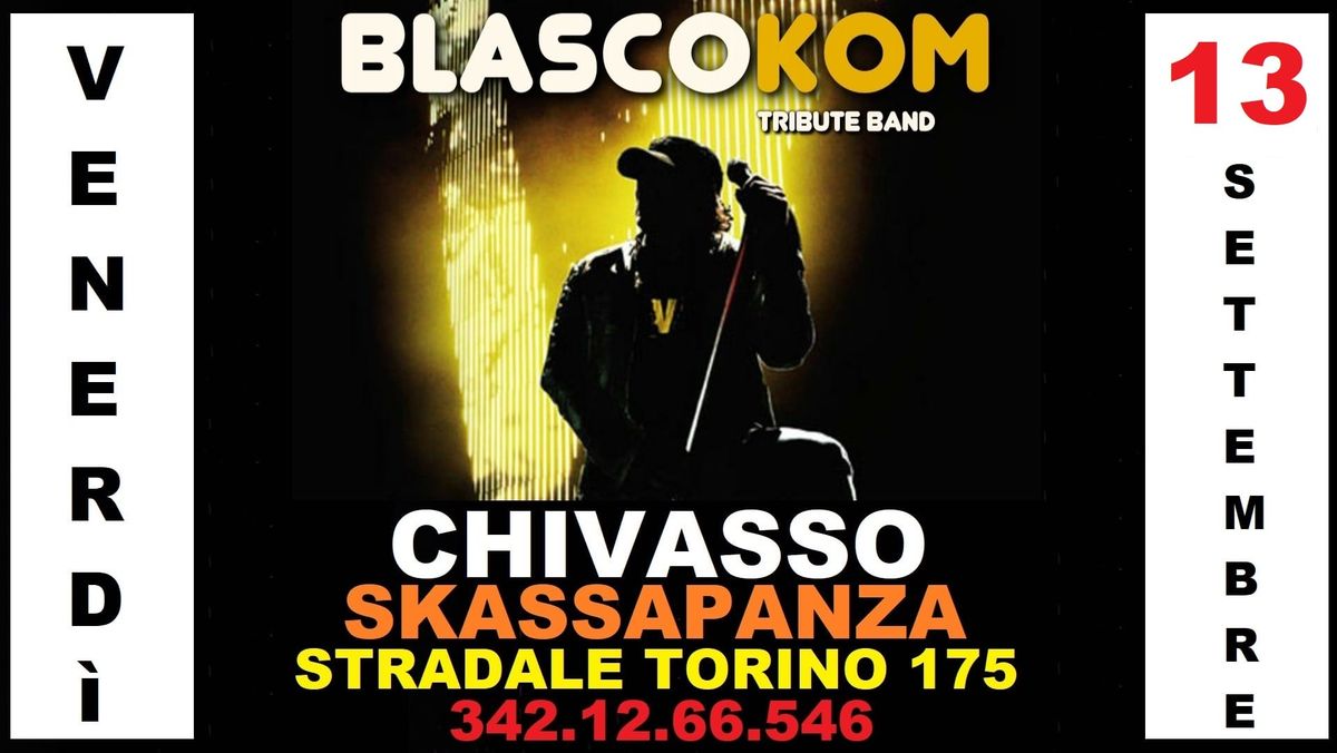 BLASCOKOM @ Skassapanza CHIVASSO 