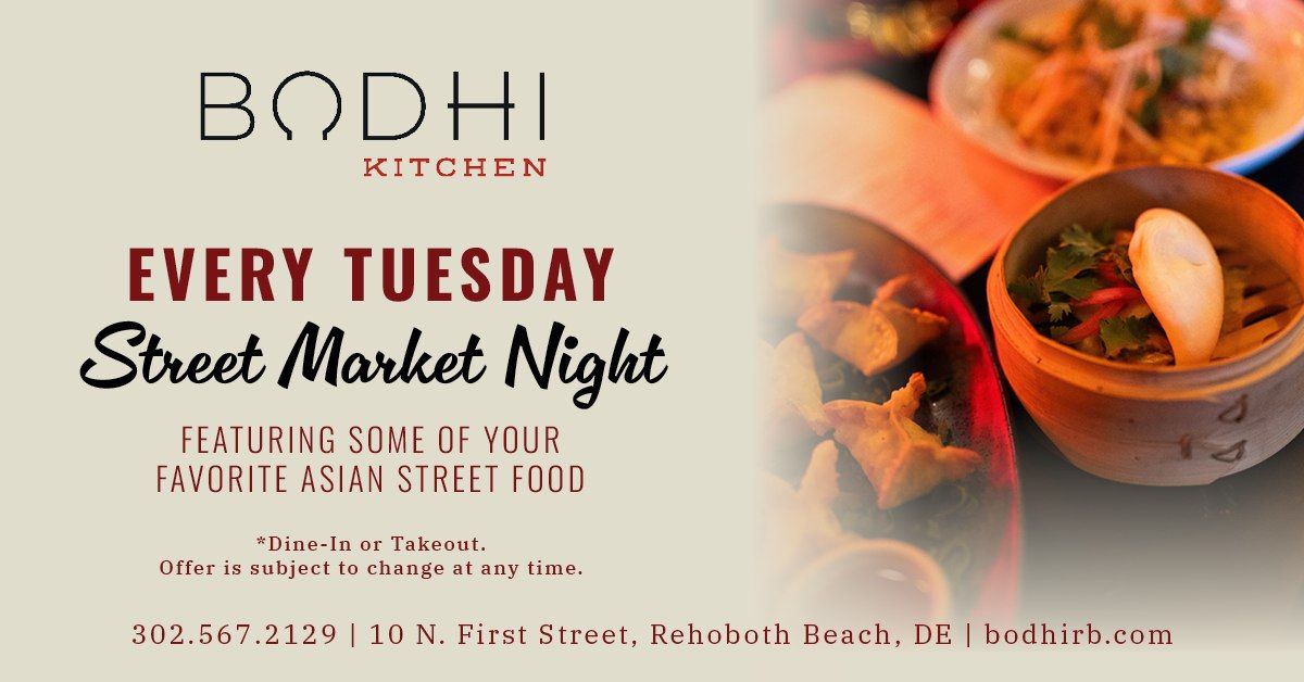 Tuesday Street Market Night at Bodhi Kitchen