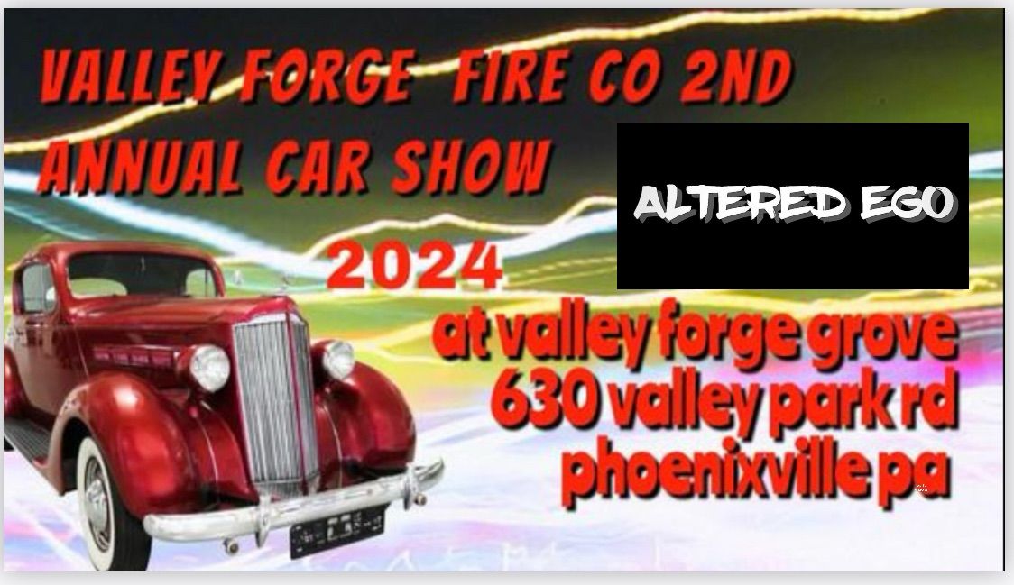 Altered Ego Rocks Valley Forge Fire Co. 2nd Annual Car Show 