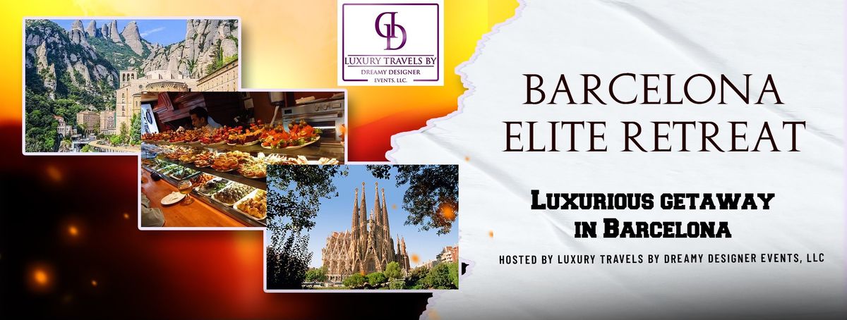 Barcelona Luxury Escape Retreat - SOLD OUT