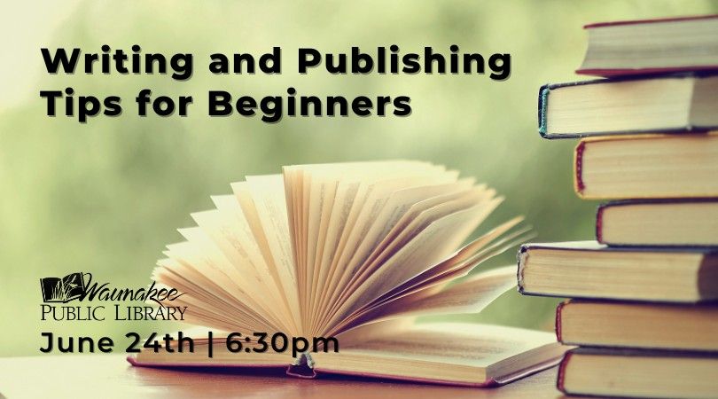 Writing and Publishing Tips for Beginners