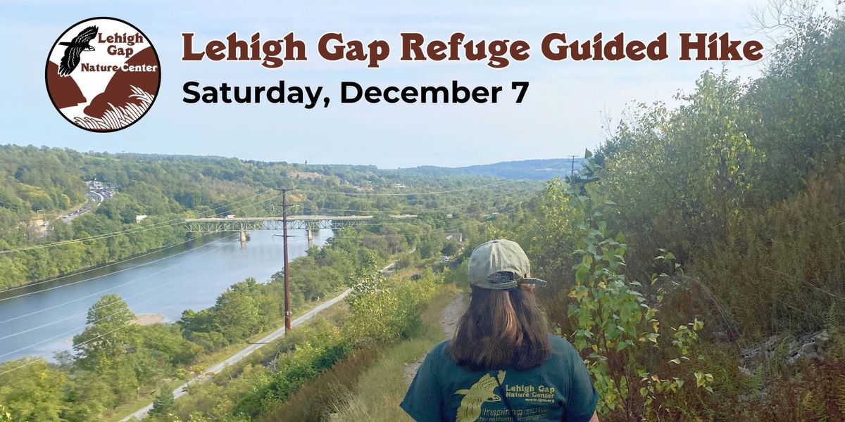 Lehigh Gap Refuge Guided Hike