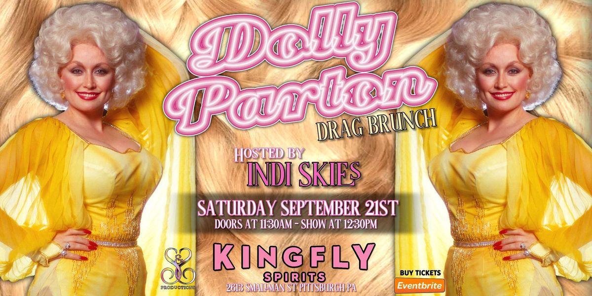 Dolly Parton Drag Brunch at Kingfly!