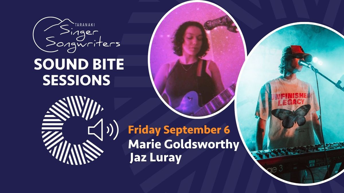 Taranaki Singer Songwriters Sound Bite Sessions - Friday September 6