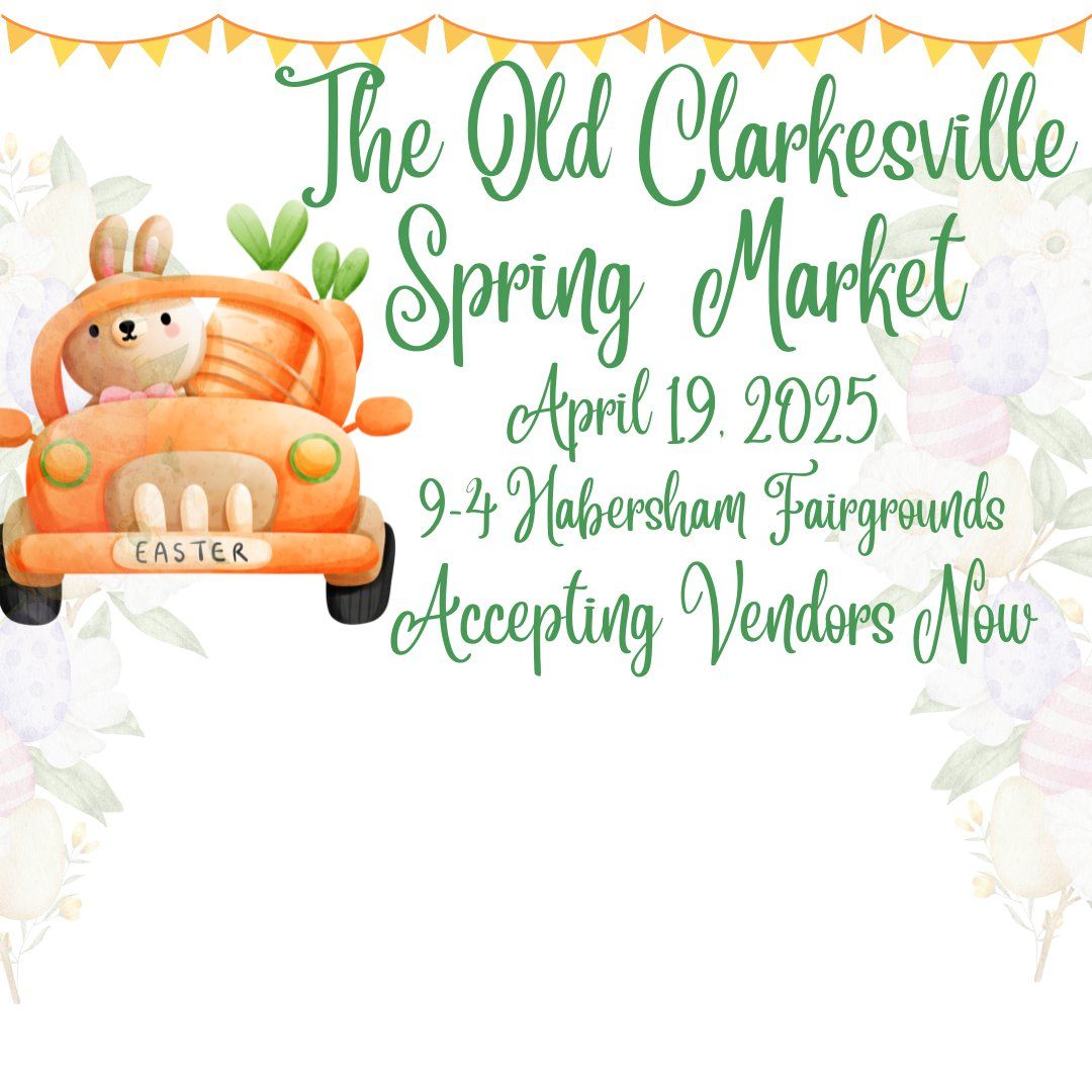 Old Clarkesville Spring Market