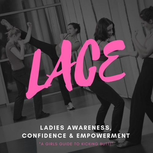 L.A.C.E.: Ladies Awareness, Confidence & Empowerment 