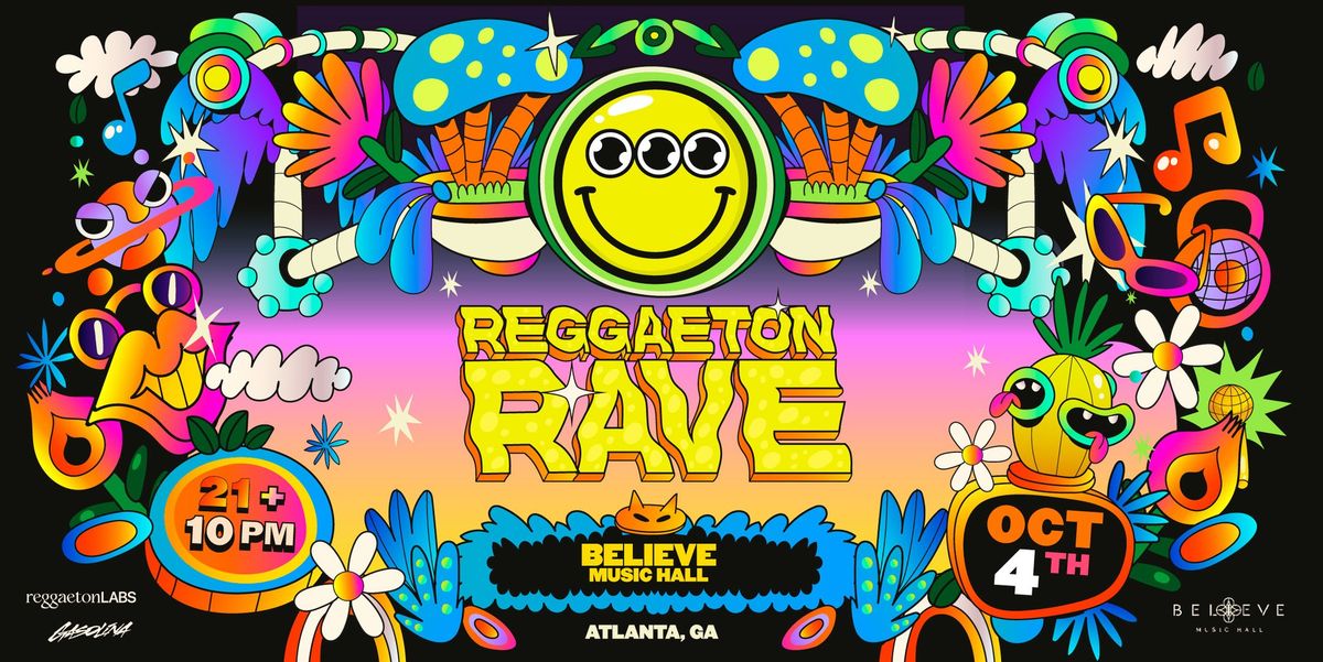 Reggaeton Rave @ Believe Music Hall