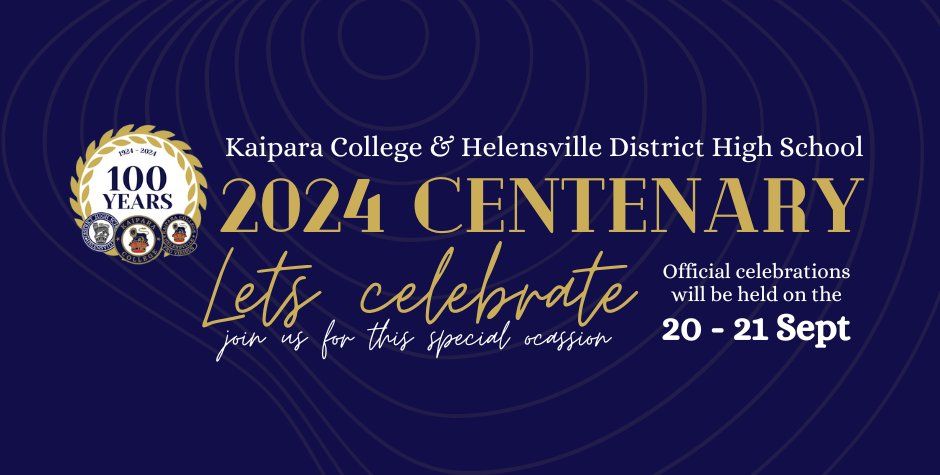 CENTENARY CELEBRATIONS || Helensville District High School & Kaipara College
