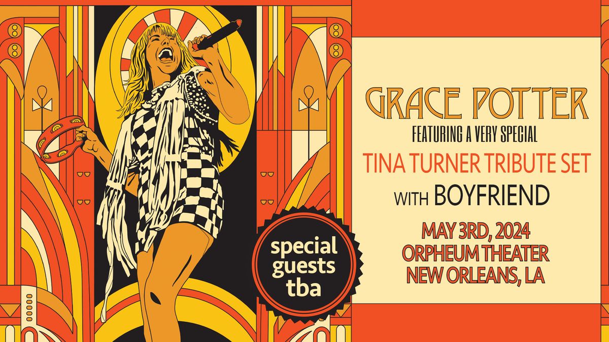 Grace Potter Featuring a very special Tina Turner Tribute Set with Boyfriend