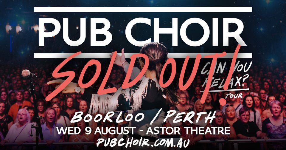 Pub Choir - Perth\/Boorloo - Wed 9th August 2023