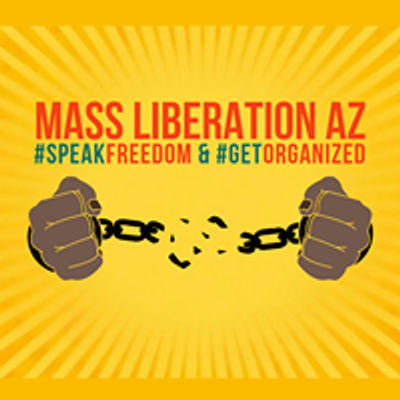 Mass Liberation Project AZ
