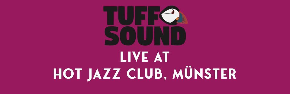 Tuff Sound Live Hot Jazz Club Hot Jazz Club Münster 18 April 2023 0933