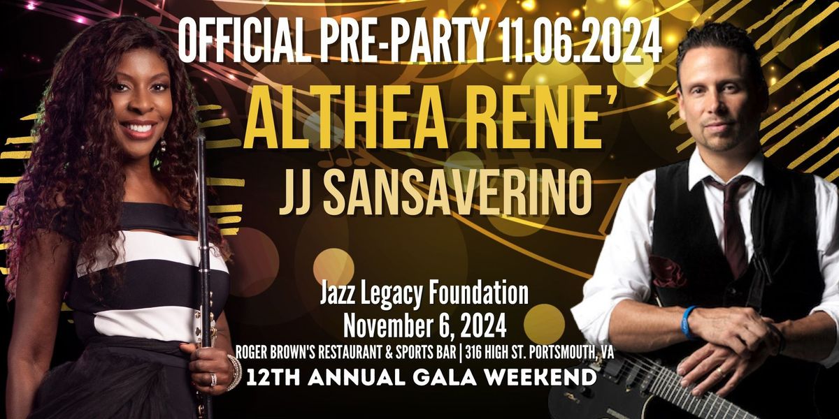 Official Pre-Party Jazz Legacy Foundation Gala Weekend Althea Rene | JJ Sansaverino