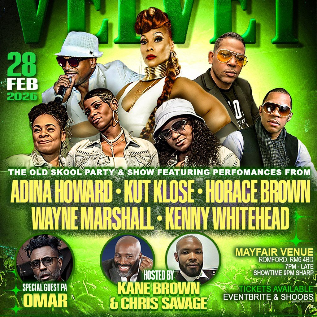 VELVET - Adina Howard | Kut Klose | Omar Live