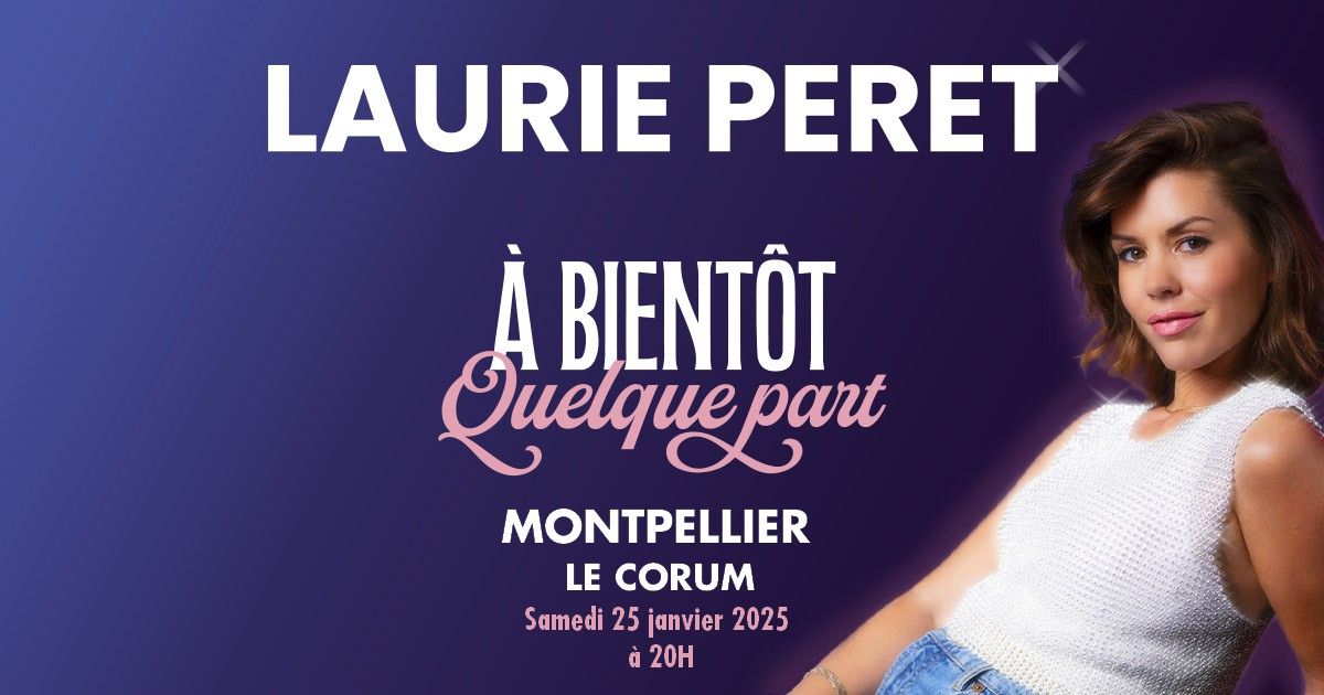 LAURIE PERET - A Bient\u00f4t Quelque Part