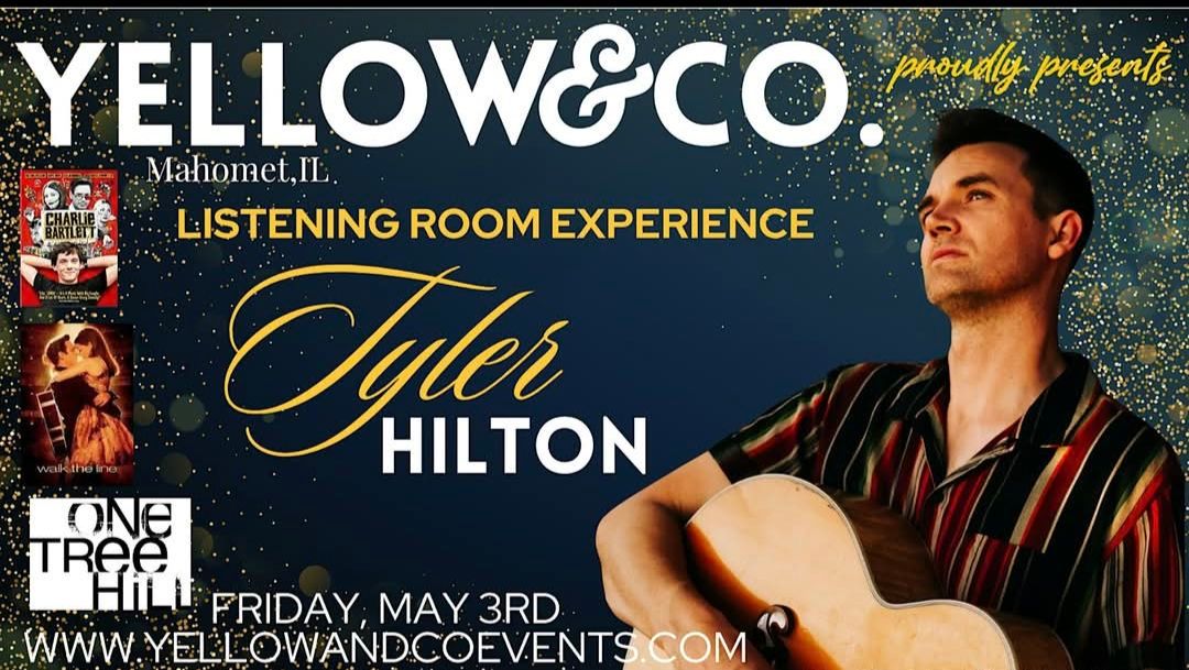 Yellow & Co. presents Singer\/Songwriter Tyler Hilton