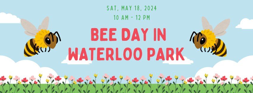 Bee Day in Waterloo Park