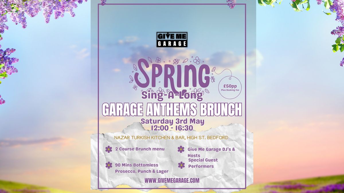 Give Me Garage Presents - The Spring Sing-A-Long Garage Anthems Brunch