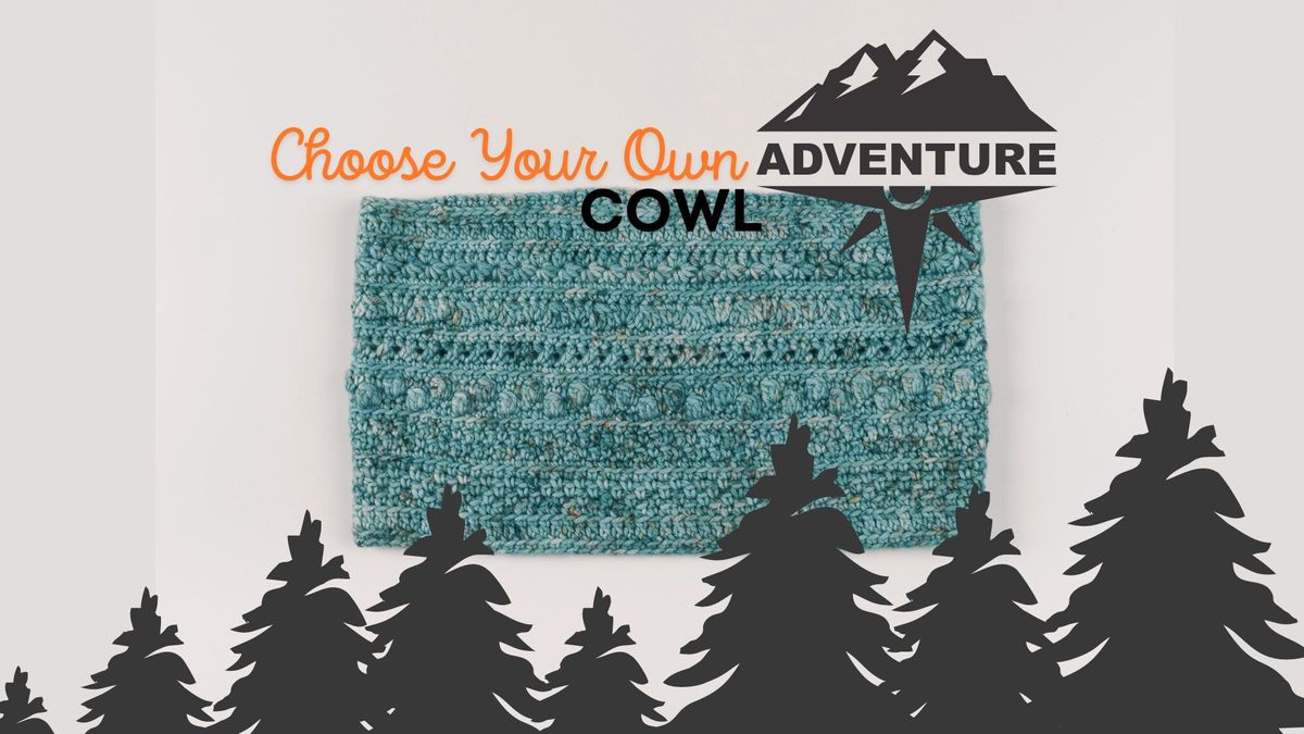 Choose Your Own Adventure Cowl